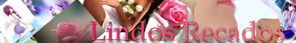 Lindos Recados para Orkut