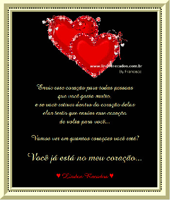 <b><center>Você já está no meu coração...</b></center>