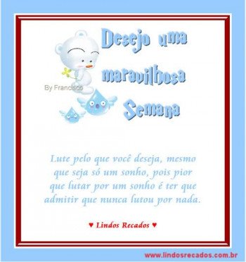 <b><center>Boa Semana</b></center>