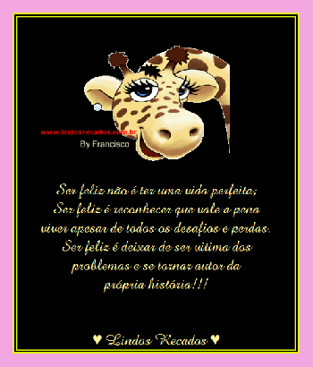 <b><center>Ser feliz não é ter uma vida perfeita!</b></center>