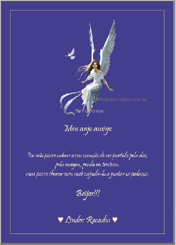 <b><center>Meu anjo amigo</b></center>