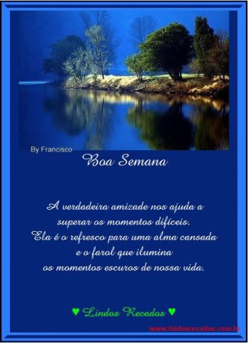 <b><center>Boa Semana</b></center>