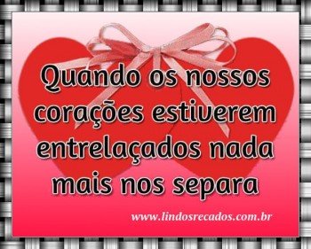 <b><center>Quando os nossos corações...</b></center>