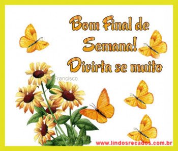 <b><center>Bom final de semana</b></center>
