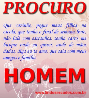 <b><center>Procuro homem</b></center>