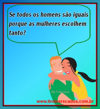 <b><center>Se todos os homens...</b></center>