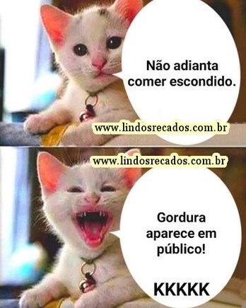 <b><center>Não adianta comer escondido.</b></center>