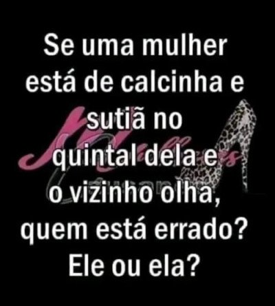 <b><center>Se uma mulher está...</b></center>