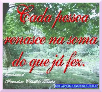 <b><center>Cada pessoa renasce na...</b></center>