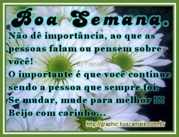 <b><center>Boa Semana</b></center>