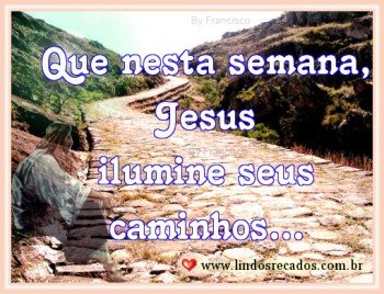 <b><center>Boa Semana</b></center>
